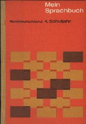 Holm,Otto+ Martha Steinert (Hrsg.)  Mein Sprachbuch fr Norddeutschland 