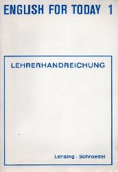 Verlag Lensing+Schroedel Verlag (Hrsg.)  English for today 1. Lehrerbegleitheft 