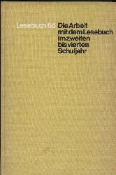 Wacker,Hermann +Hans Bdecker+Irmgard Lattwesen  Lesebuch 65. Die Arbeit mit dem Lesebuch im 2. bis 4. Schuljahr 