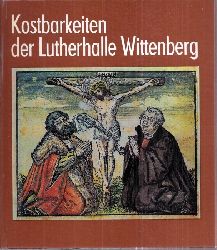 Starke,Elfriede+Volkmar Herre  Kostbarkeiten der Lutherhalle Wittenberg 