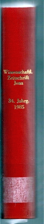 Friedrich-Schiller-Universitt Jena  Wissenschaftliche Zeitschrift 34.Jahrgang 1985 