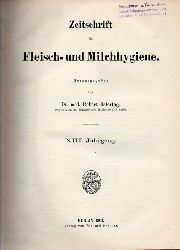Zeitschrift fr Fleisch- und Milchhygiene  Zeitschrift fr Fleisch- und Milchhygiene XIII.Jahrgang 1902 / 03 