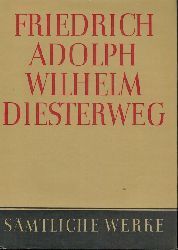 Alt,Robert und Hans Ahrbeck und andere  Friedrich Adolph Wilhelm Diesterweg Smtliche Werke Band II. 