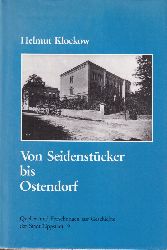 Klockow,Helmut  Von Seidenstcker bis Ostendorf 