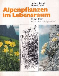 Reisigl,Herbert und Richard Keller  Alpenpflanzen im Lebensraum 