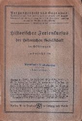 Friedrich,Fritz (Hsg.)  Historischer Ferienkurses der Historischen Gesellschaft in Gttingen 