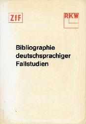 Zentrale fr Fallstudien(ZfF)e.V.(Hsg.)  Bibliographie deutschsprachiger Fallstudien.Band 1 