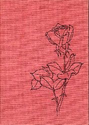 Schnack,Friedrich  Geliebte Rose 