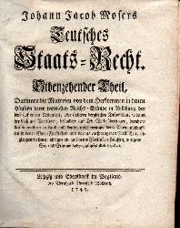 Moser,Johann Jacob  Teutsches Staats-Recht.Sibenzehender Theil 