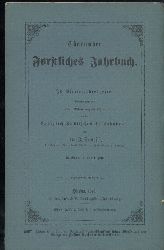 Tharander Forstliches Jahrbuch  28 Band. 1878. Heft 1-3/4 (3 Hefte) 