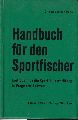 Rehbronn,Edmund  Handbuch fr den Sportfischer 