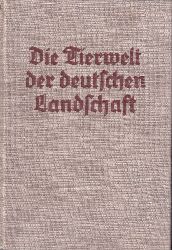 Rammner,Walter  DieTierwelt der deutschen Landschaft 