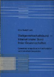 Lie,Otto Rudolf  Weltgewerkschaftsbund - Internationaler Bund freier Gewerkschaften 