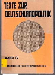 Bundesministerium fr innerdeutsche Beziehungen  Texte zur Deutschlandpolitik Band IV - 28.Oktober 1969 - 23.Mrz 1970 