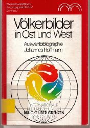 Hoffmann,Johannes  Vlkerbilder in Ost und West 