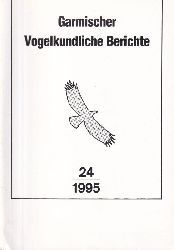 Garmischer Vogelkundliche Berichte  Nr.24-1995 und Nr.25-1996 