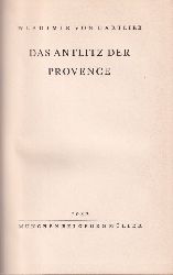 Hartlieb,Wladimir von  Das Antlitz der Provence 