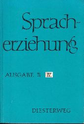 Fischer,Dietrich(Hsg.)  Spracherziehung.Heft 4.Ausgabe B 