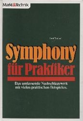 Steiner,Josef  Symphony fr Praktiker 