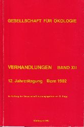 Gesellschaft fr kologie  Verhandlungen Band XII. Bern 1982 