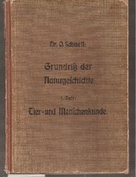 Schmeil,Otto  Grundri der Naturgeschichte 1.Heft Tier- und Menschenkunde 