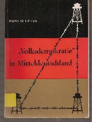 Schtze,Hans  Volksdemokratie in Mitteldeutschland 