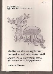 Blomgren,Margareta  Studier av storsvampfloran i bestand av tall och contortatall 