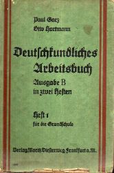 Garz,Paul+Otto Hartmann  Deutschkundliches Arbeitsbuch.Ausg.B.Heft 1 fr die Grundschule 