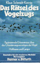 Schmidt-Koenig,Klaus  Das Rtsel des Vogelzugs 