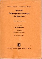 Manninger,Rudolf+Johannes Mcsy  Spezielle Pathologie und Therapie der Haustiere.Bd.1+2 