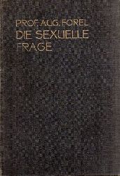 Forel,August  Die sexuelle Frage 