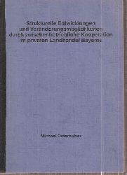 Osterholzer,Michael  Strukturelle Entwicklungen und Vernderungsmglichkeiten durch 