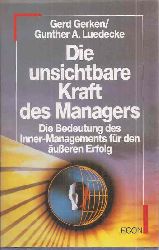 Gerken,Gerd+Gunther A.Luedecke  Die unsichtbare Kraft des Managers 