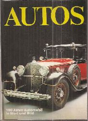 Temming,Rolf L.  Autos-100 Jahre Automobil in Wort und Bild 