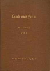 Land und Frau  Land und Frau 48.Jahrgang 1968 Heft Nr. 1 bis 24 (1 Band) 