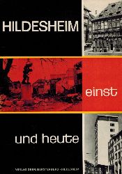 Gerstenberg,Hans A. (Hsg.)  Hildesheim - einst und heute 