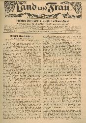 Land und Frau  Land und Frau 5.Jahrgang 1921 Heft Nr. 1 bis 52 und 