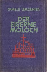 Lemonnier,Camille  Der Eiserne Moloch.Roman 