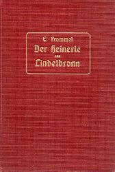 Frommel,Emil  Der Heinerle von Lindelbronn.Erzhlung 