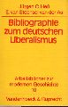 He,Jrgen C.+E.van Steensel van der Aa  Bibliographie zum deutschen Liberalismus 