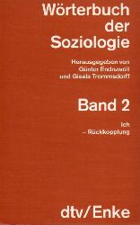 Endruweit,Gnter+Gisela Trommsdorf (Hsg.)  Wrterbuch der Soziologie.Hier nur Band 2.Ich-Rckkopplung 