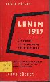 Hlzle,Erwin  Lenin 1917.Die Geburt der Revolution aus dem Kriege 