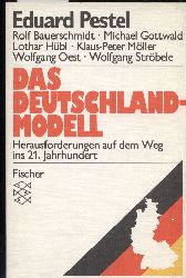 Pestel, Eduard+Rolf Bauerschmidt+weitere  Das Deutschland - Modell 