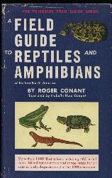 Conant,Roger  Fieldguide to the Reptiles and Amphibians of Eastern North America 