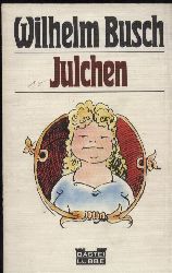 Busch, Wilhelm  Julchen 