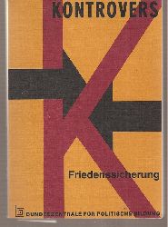 Seidler,Franz W.  Friedenssicherung 