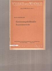 Kiermeier,Karl  Gesinnungsbildender Leseunterricht 