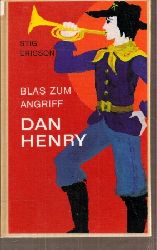 Ericson,Stig  Blas zum Angriff Dan Henry 