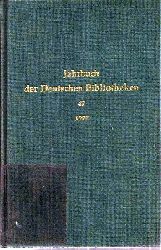 Verein Deutscher Bibliothekare (Hsg.)  Jahrbuch der Deutschen Bibliothek Jahrgang 47 