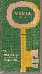 Dierks,Walter und Gerhard Haa  Varta-Fhrer Neuausgabe 1970/71 